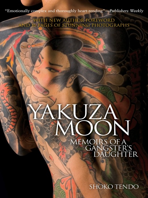 Title details for Yakuza Moon by Shoko Tendo - Available